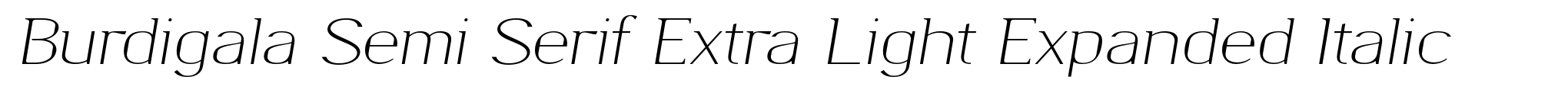 Burdigala Semi Serif Extra Light Expanded Italic image